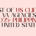 List of US Clients VA Agencies- 2025- PHILIPPINES- United States