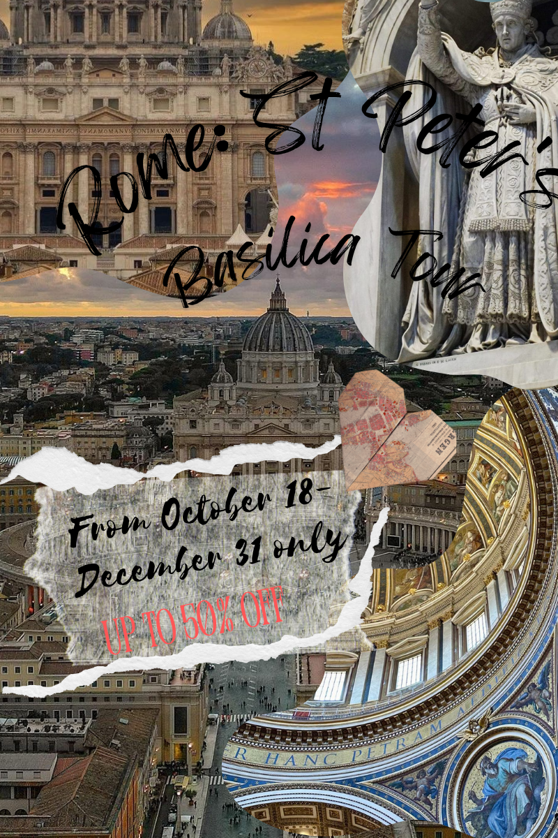 Discover how I save 50% St Peter’s Basilica Tour