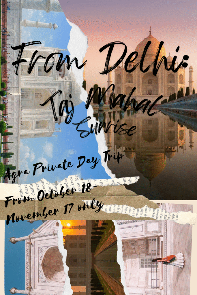 Discover How I save 50% Taj Mahal Sunrise Private Day Trip